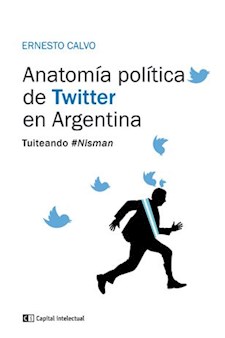 Papel Anatomia Politica De Twitter En Argentina
