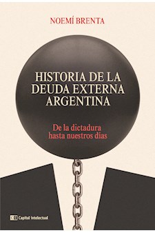 Papel Historia De La Deuda Externa Argentina