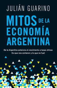 Papel Mitos De La Economía Argentina