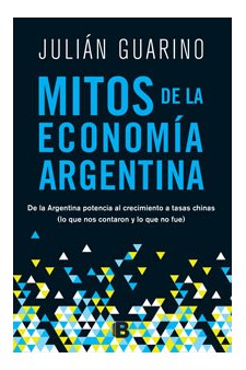 Papel Mitos De La Economía Argentina