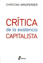 Papel Critica De La Existencia Capitalista