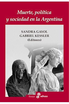 Papel Muerte, Política Y Sociedad En La Argentina