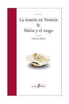 Papel La Muerte En Venecia / Mario Y El Mago
