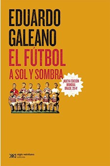 Papel El Fútbol A Sol Y Sombra - Edición 2014