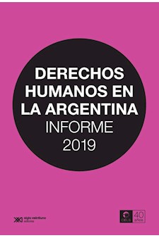 Papel Derechos Humanos En La Argentina - Informe 2019