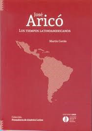 Papel Jose Arico. Los Tiempos Latinoamericanos