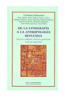 Papel De La Etnografía A La Antropología Reflexiva
