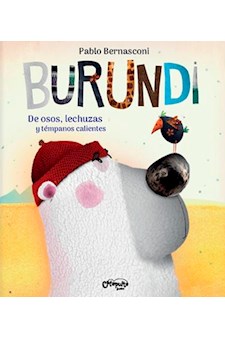 Papel Burundí - De Osos, Lechuzas Y Témpanos Calientes