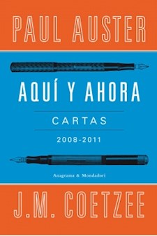 Papel Aqui Y Ahora (Cartas 2008-2011)
