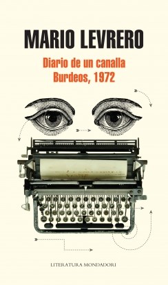 Papel Diario De Un Canalla / Burdeos, 1972