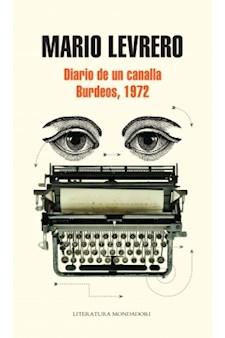 Papel Diario De Un Canalla / Burdeos, 1972
