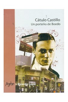 Papel Cátulo Castillo. Un Porteño De Boedo