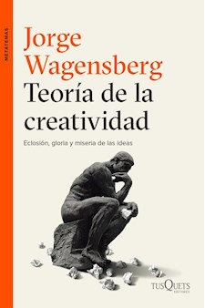 Papel Teoría De La Creatividad.  Eclosión,Gloria Y Miseria De Las Ideas