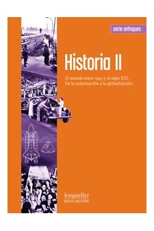 Papel Historia Ii:El Mundo Entre 1945 Y El Siglo Xxi:De La Polariz