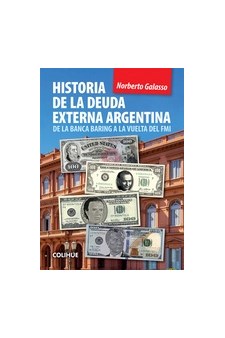 Papel Historia De La Deuda Externa Argentina