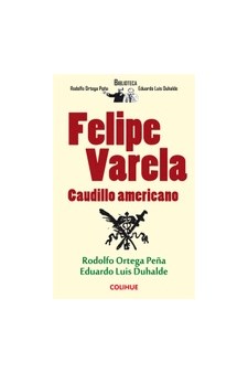 Papel Felipe Varela. Caudillo Americano