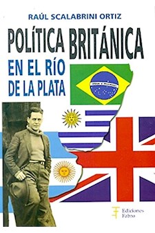 Papel Política Británica En El Río De La Plata