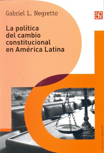 Papel La Política Del Cambio Constitucional En América Latina