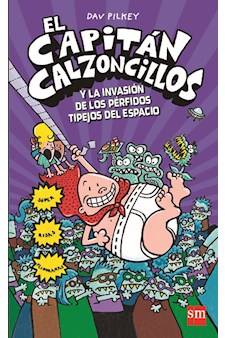 Papel El Capitán Calzoncillos Y La Invasión De Los Pérfidos Tipejos Del Espacio - 3
