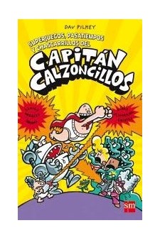 Papel Superjuegos, Pasatiempos Y Chascarrillos Del Capitán Calzoncillos - 5