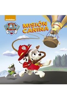 Papel Paw Patrol. Mision Canina. Primeras Lect