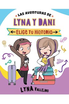 Papel Las Aventuras De Lyna Y Dani. Elige Tu Historia