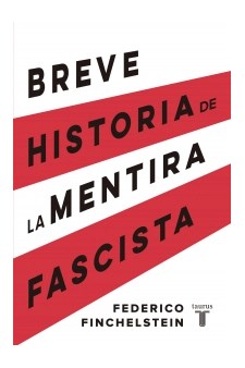 Papel Breve Historia De La Mentira Fascista