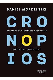 Papel Cronopios. Retratos De Escritores Argentinos