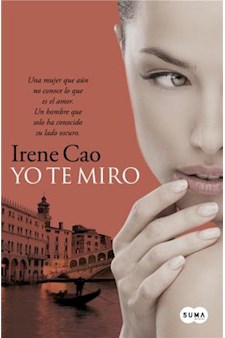 Papel Yo Te Miro (Trilogia De Los Sentidos 1)