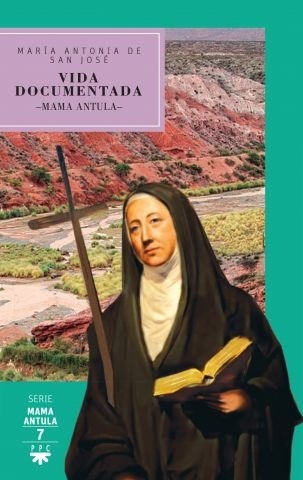 Papel María Antonia De San José. Vida Documentada - Mama Antula 7