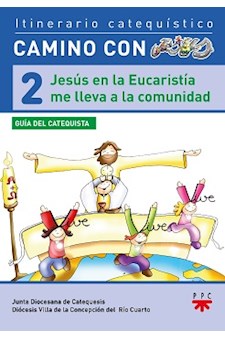 Papel Jesús En La Eucaristía Me Lleva A La Comunidad. Libro Del Catequista 2