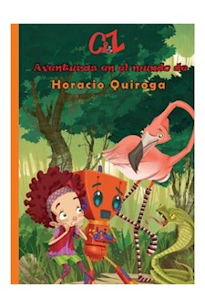 Papel Aventuras En El Mundo De Horacio Quiroga