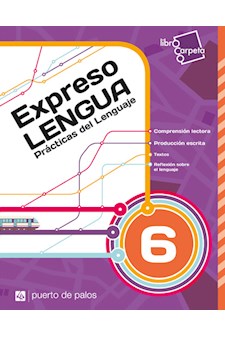 Papel Expreso Lengua 6 - Practicas Del Lenguaje (Libro Carpeta)