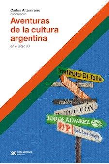 Papel Aventuras De La Cultura Argentina En El Siglo Xxi