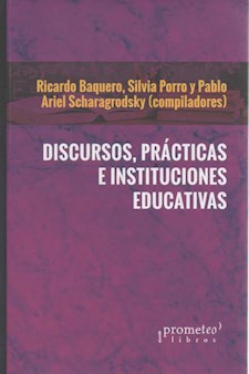 Papel Discursos, Practicas E Instituciones Educativas