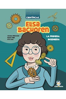 Papel Elisa Bachofen. Laprimera Ingeniera