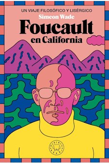 Papel Foucault En California