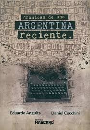 Papel Crónicas De Una Argentina Reciente (1960-1983)