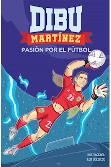 Papel Dibu Martínez. Pasión Por El Fútbol