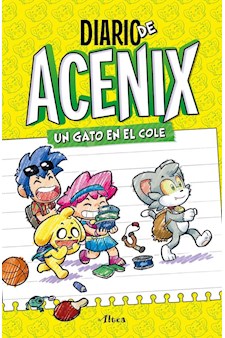 Papel Diario De Acenix. Un Gato En El Cole (Diario De Acenix 1)