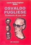 Papel Osvaldo Pugliese. Testimonios De Una Vida