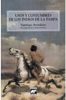 Papel Usos Y Costumbres De Los Indios De La Pa