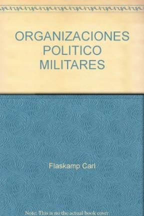 Papel Organizaciones Politicos Militares Testimoni