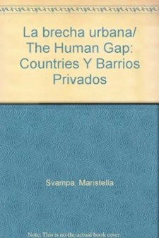 Papel Brecha Urbana, La. Countries Y Barrios Privados