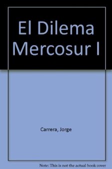 Papel Dilema Mercosur, El.  I