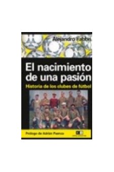 Papel Nacimiento De Una Pasión, El. Edición Corregida Y Ampliada