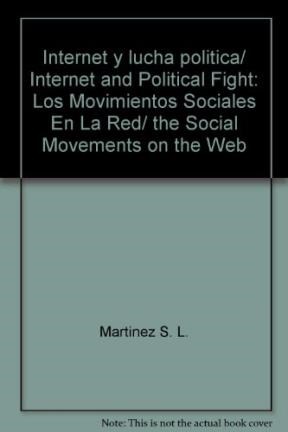 Papel Internet Y Lucha Política