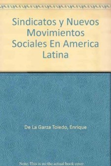 Papel Sindicatos Y Nuevos Modelos Sociales En America Latina
