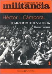 Papel Cuadernos De Militancia 1-Hector Campora-Mandato De Los Sete