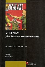 Papel Vietnam Y Las Fantasías Norteamericanas